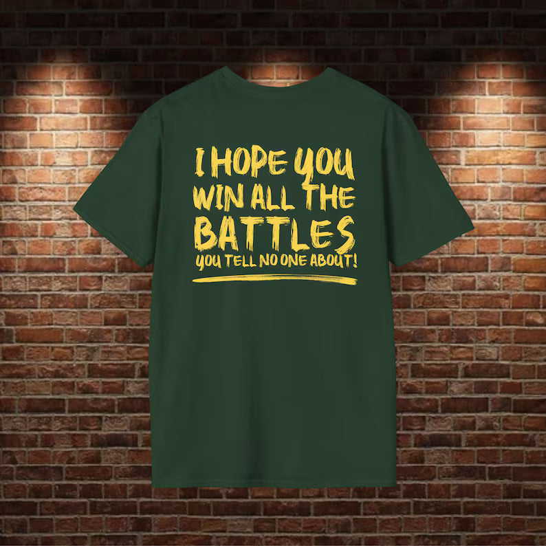 “I Hope You Win” T-shirt - 100% Cotton