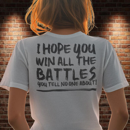 “I Hope You Win” T-shirt - 100% Cotton