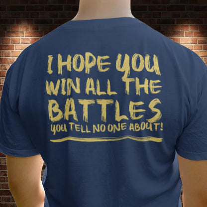 “I Hope You Win” T-shirt - 100% Cotton